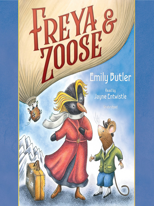 Title details for Freya & Zoose by Emily Butler - Available